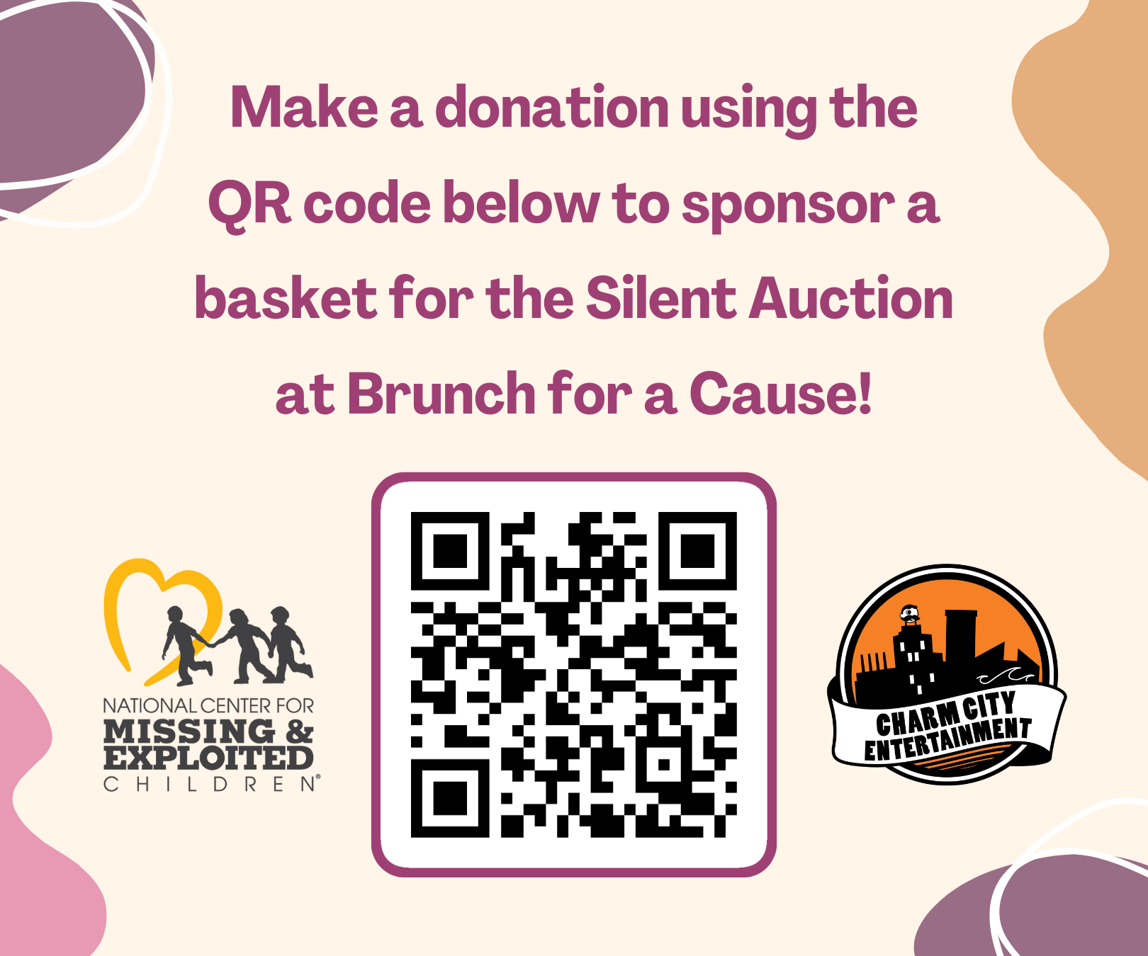 a light orange background with the charm city trivia logo, NCMEC logo, a QR code, and dark magenta text. The text reads: Make a donation using the QR code below to sponsor a basket for the Silent Auction at Brunch for a Cause!